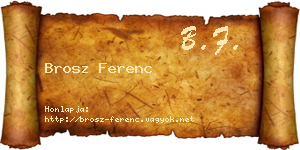 Brosz Ferenc névjegykártya